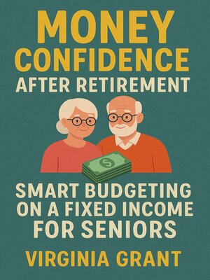 cover image of Money Confidence After Retirement